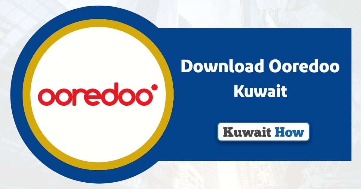 Download Ooredoo Kuwait: Latest Version 2025