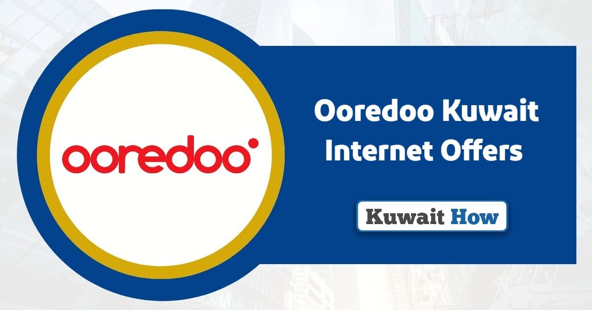 Get The Best Ooredoo Kuwait Internet Offers 2025