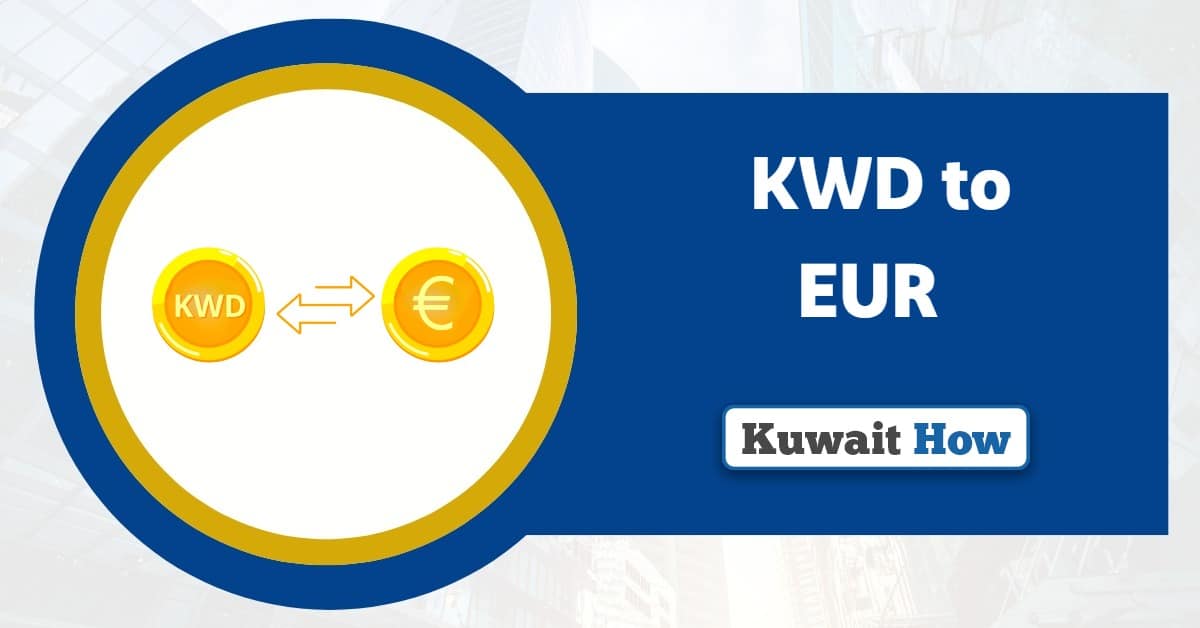 KWD to EUR Today: Convert Kuwaiti Dinars to Euros