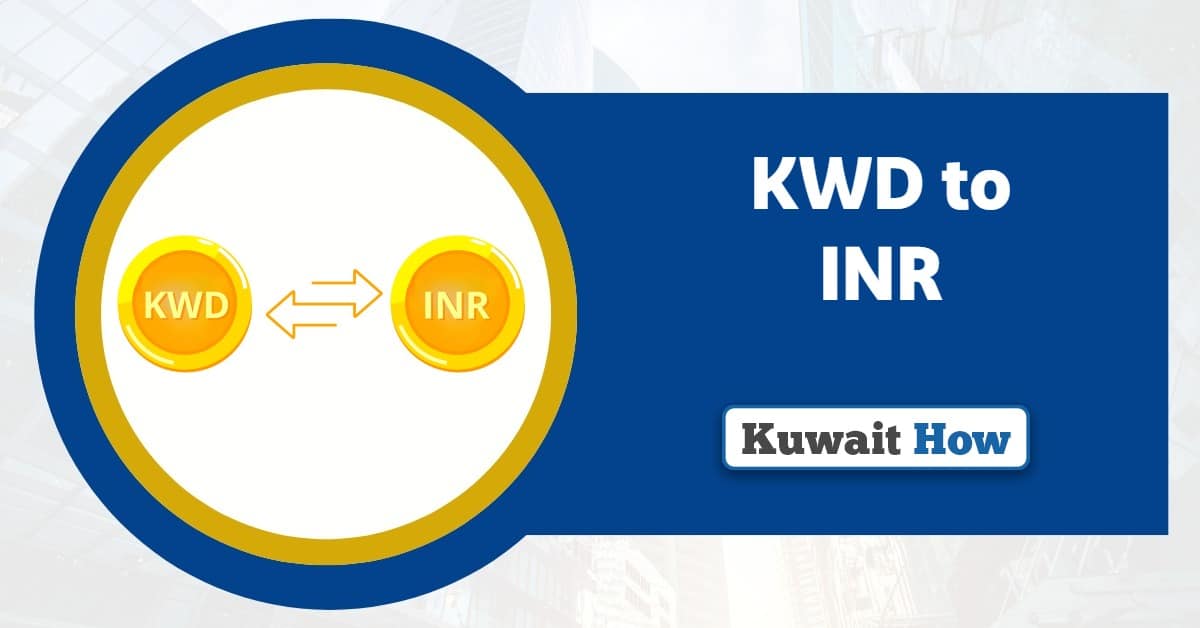KWD to INR Today: Convert Kuwaiti Dinars to Indian Rupees