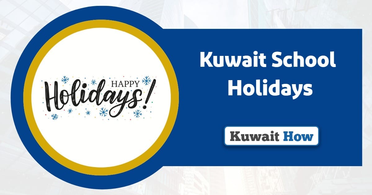 Kuwait School Holidays in 2025