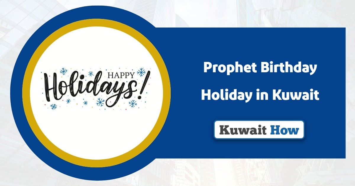 Prophet Birthday Holiday 2025 in Kuwait