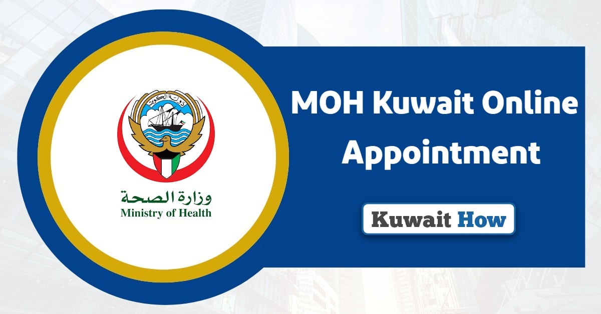 MOH Kuwait Online Appointment: A Comprehensive Guide